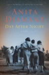 Book cover for Day after night : a novel