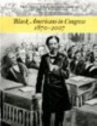 Book cover for Black Americans in Congress, 1870-2007 