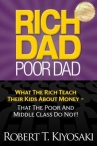 Book cover for Rich Dad, Poor Dad: What the Rich Teach Their Kids About Money—That the Poor and Middle Class Do Not