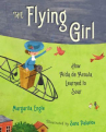 Book cover for The Flying Girl: How Aida de Acosta Learned to Soar