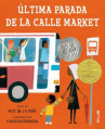 Book cover for Última parada de la Calle Market