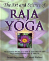 Book cover for The Art and Science of Raja Yoga: Fourteen Steps to Higher Awareness