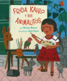 Book cover for Frida Kahlo y sus animalitos