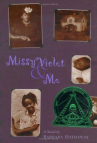 Book cover for Missy Violet & Me