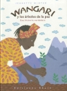 Book cover for Wangari y los árboles de la paz: una historia verdadera