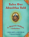 Book cover for Tales our abuelitas told : a Hispanic folktale collection