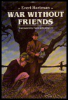 Book cover for War without friends
