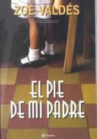 Book cover for El pie de mi padre