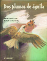 Book cover for Dos plumas de águila