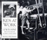 Book cover for Kids at Work: Lewis Hine and the Crusade Against Child Labor 