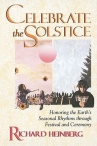 Book cover for Celebrate the Solstice: Honoring the Earth's Seasonal Rhythms Through Festival and Ceremony