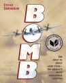 Book cover for Bomb: The Race to Build and Steal the World's Most Dangerous Weapon