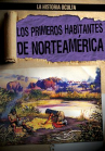 Book cover for Los primeros habitantes de Norteamérica