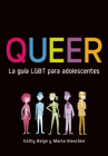 Book cover for Queer: la guía LGBT para adolescentes