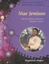 Book cover for Mae Jemison: The First African American Woman in Space 