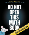 Book cover for Do Not Open This Math Book 