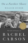Book cover for On a farther shore : the life and legacy of Rachel Carson