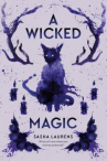Book cover for A Wicked Magic 
