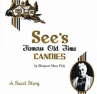 Book cover for See's Famous Old Time Candies: A Sweet Story