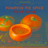 Book cover for Pumpkin Pie Spice Cookbook: Delicious Recipes for Sweets, Treats, and Other Autumnal Delights
