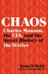 Book cover for Chaos: Charles Manson, the CIA, and the Secret History of the Sixties