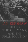 Book cover for Hitler, the Germans, and the final solution