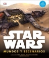 Book cover for Star Wars: mundos y escenarios