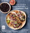 Book cover for El libro esencial de recetas Mexicanas para Instant Pot : sabores autenticos y recetas contemporaneas para tu olla a presion