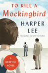 Book cover for To Kill a Mockingbird: A Graphic Novel