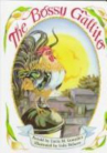 Book cover for The bossy gallito El gallo de bodas