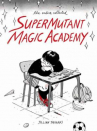 Book cover for Supermutant Magic Academy 