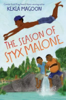 Book cover for The Season of Styx Malone
