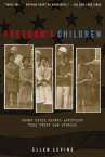 Book cover for Freedom's Children: Young Civil Rights Activists Tell Their Own Stories 