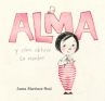 Book cover for Alma y cómo obtuvo su nombre 