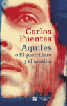 Book cover for Aquiles o El guerrillero y el asesino