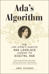 Book cover for Ada's algorithm : how Lord Byron's daughter Ada Lovelace launched the digital age