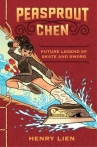 Book cover for Peasprout Chen: Future Legend of Skate and Sword