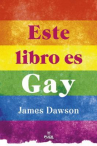 Book cover for Este libro es gay