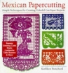 Book cover for Mexican papercutting : simple techniques for creating colorful cut-paper projects