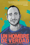 Book cover for Un hombre de verdad: lecciones de un boxeador que peleaba para abrazar mejor