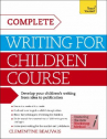 Book cover for Complete writing for children course