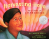 Book cover for Harvesting Hope: The Story of Cesar Chavez 