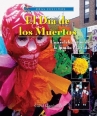 Book cover for El día de los muertos: una celebración de la familia y la vida