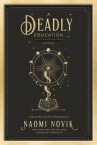 Book cover for A deadly education : a novel 
