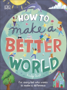 Book cover for How to Make a Better World