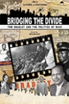 Book cover for Bridging the Divide: Tom Bradley and the Politics of Race