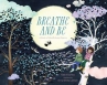 Book cover for Breathe and Be