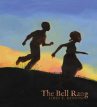 Book cover for The Bell Rang