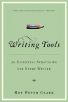 Book cover for Writing tools : 50 essential strategies for every writer