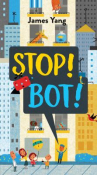 Book cover for Stop! Bot!